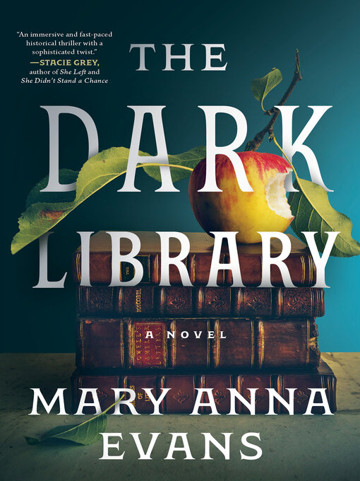 Title details for The Dark Library by Mary Anna Evans - Wait list